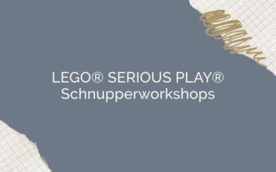 LEGO® SERIOUS PLAY® Schnupperworkshops – Der kostenlose Einstieg